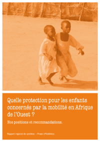 quelle-protection-pour-les-enfants-concernes-par-la-mobilite-en-afrique-de-louest-rapport-regional-de-synthese-projet-mobilites-2(thumbnail)