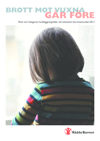 brott-mot-vuxna-gar-fore-polis-och-aklagares-handlaggningstider-vid-misstankt-barnmisshandel-2011-2(thumbnail)