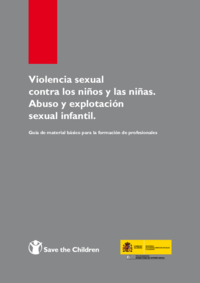 violencia-sexual-contra-los-ninos-y-las-ninas-abuso-y-explotacion-sexual-infantil-guia-de-material-basico-para-la-formacion-de-profesionales-2(thumbnail)