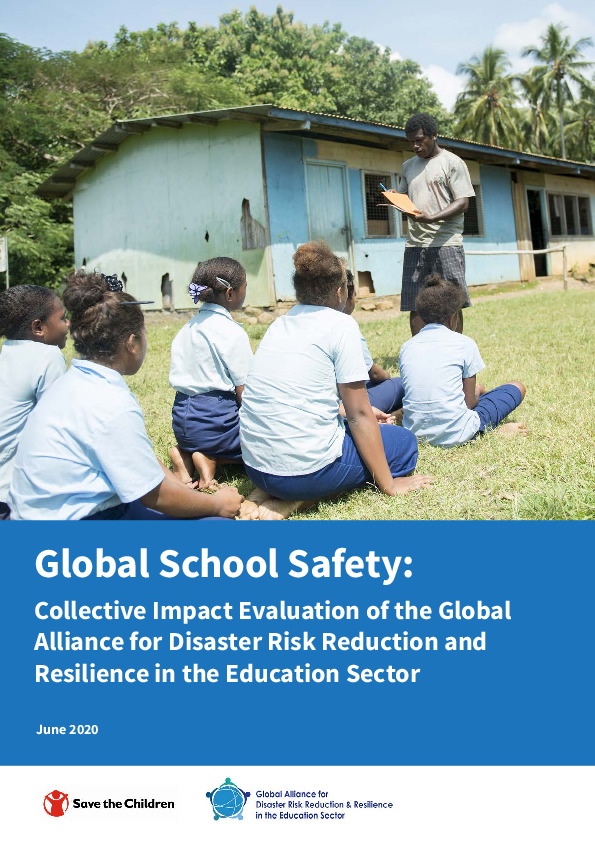 Global School Safety: Collective impact evaluation of the Global Alliance for Disaster Risk Reduction and Resilience in the Education Sector