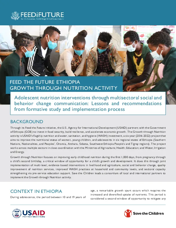 Feed the Future Ethiopia Growth Through Nutrition Activitiy: Adolescent nutrition interventions through multisectoral social and behavior change communication: Lessons and recommendations from formative study and implementation process