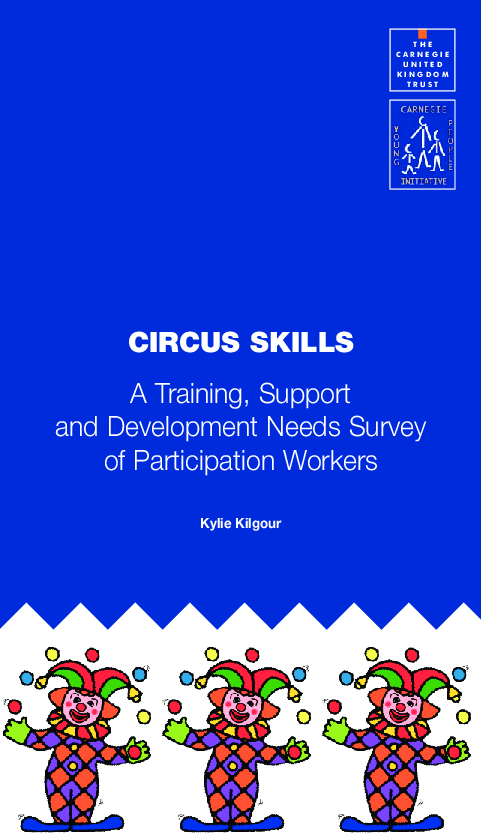 Circus skills – A training, support and development needs survey of participation workers