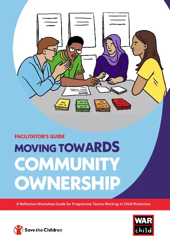 Moving Towards Community Ownership: A reflection workshop guide for programme teams working in child protection