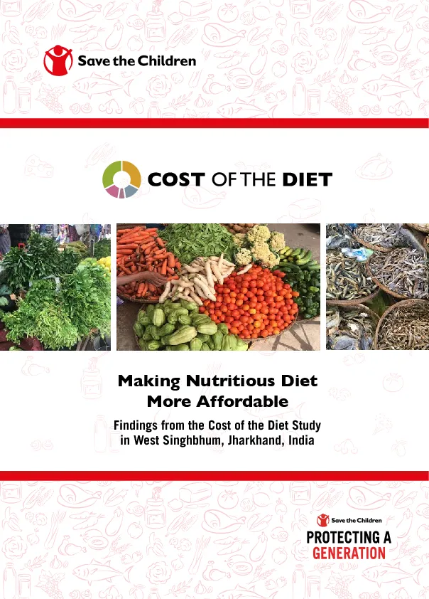 Making Nutritious Diet More Affordable: Findings from the Cost of the Diet Study in West Singhbhum, Jharkhand, India