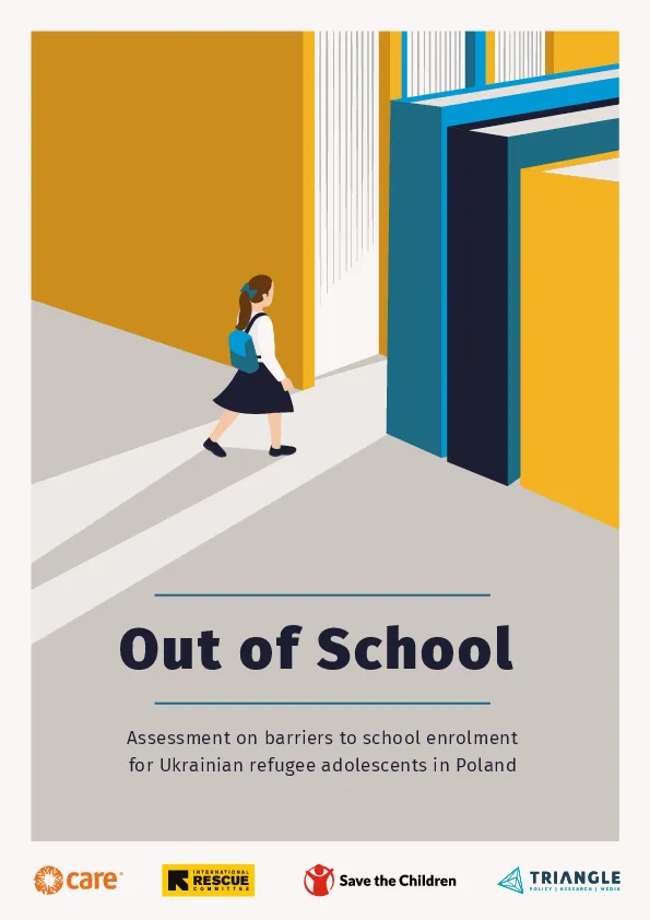 Out of School: Assessment on barriers to school enrolment for Ukrainian refugee adolescents in Poland