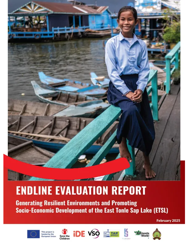 Endline Evaluation Report: Generating resilient environments and promotion socio-economic development of the East Tonle Sap Lake project (EU GREEN Project).