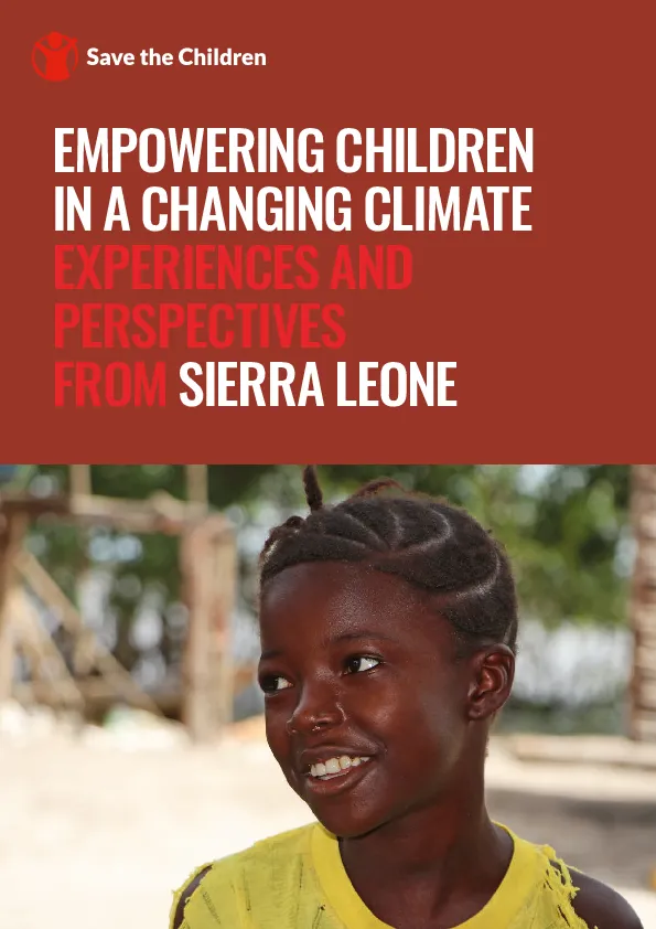 Empowering Children in a Changing Climate: Experiences and perspectives from Sierra Leone