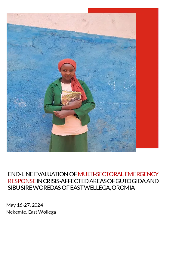 Endline Evaluation report for ETH ECHO Multi-Sectoral Emergency Response in Crisis-Affected Areas of Guto Gida and Sibu Sire woredas of East Wellega, Oromia project