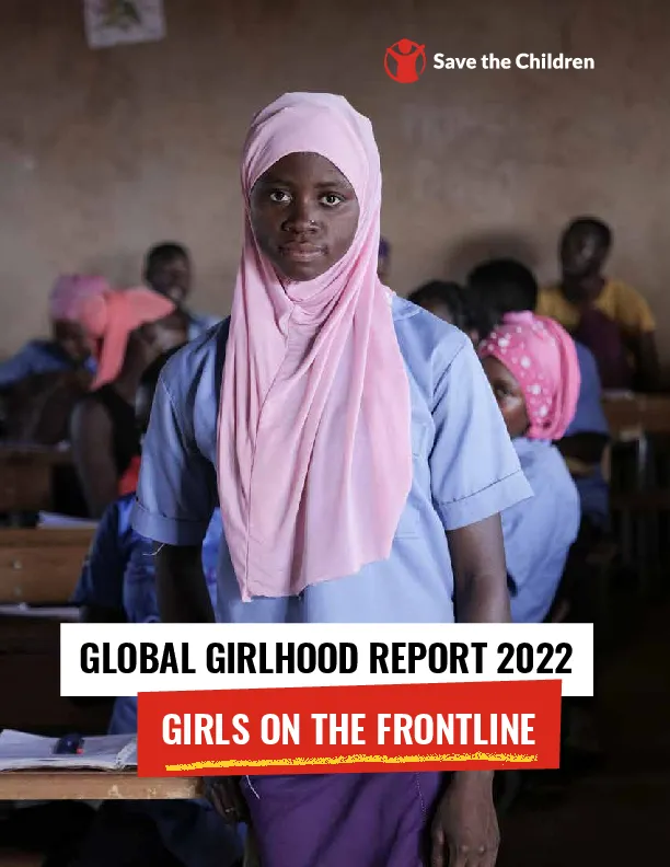 Global Girlhood Report 2022: Girls on the frontline