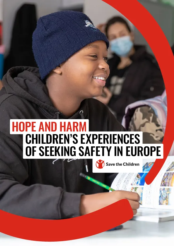 Hope and Harm: Children's Experiences of Seeking Safety in Europe