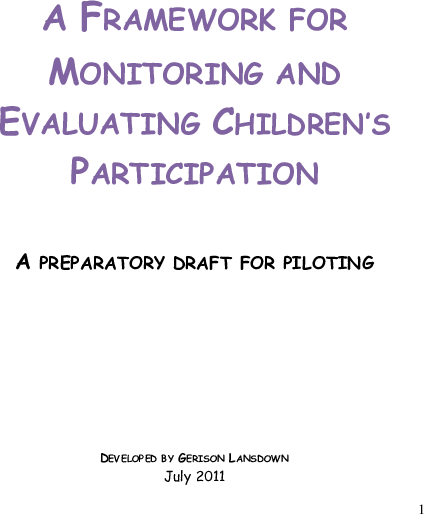A framework for monitoring and evaluating children's participation. A ...