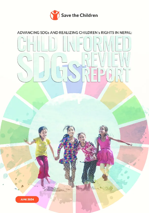 Advancing SDGs and Realising Children’s Rights in Nepal: Child Informed SDGs review report