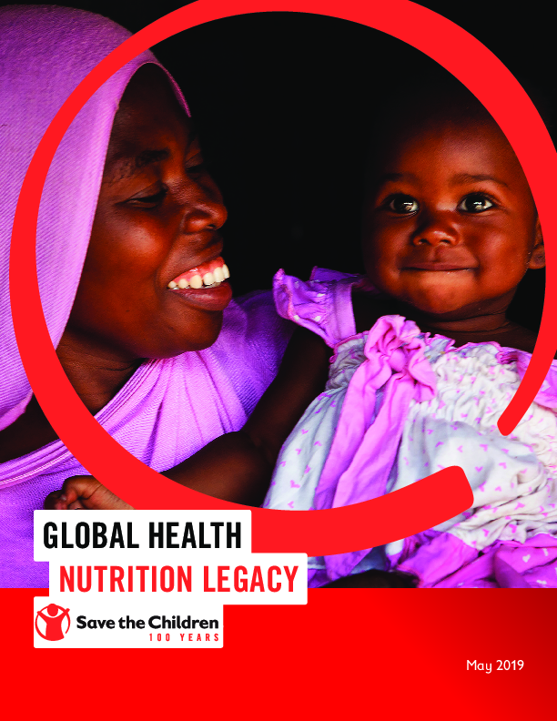 Global Health Nutrition Legacy - Save the Children’s Resource Centre