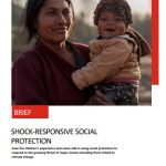 Shock Responsive Social Protection: Save the Children's experience and value-add in using social protection to respond to the growing threat of major shocks including those linked to climate change