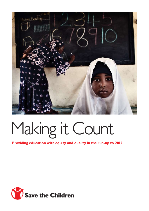 Making it Count. Providing education with equity and quality in the run-up to 2015