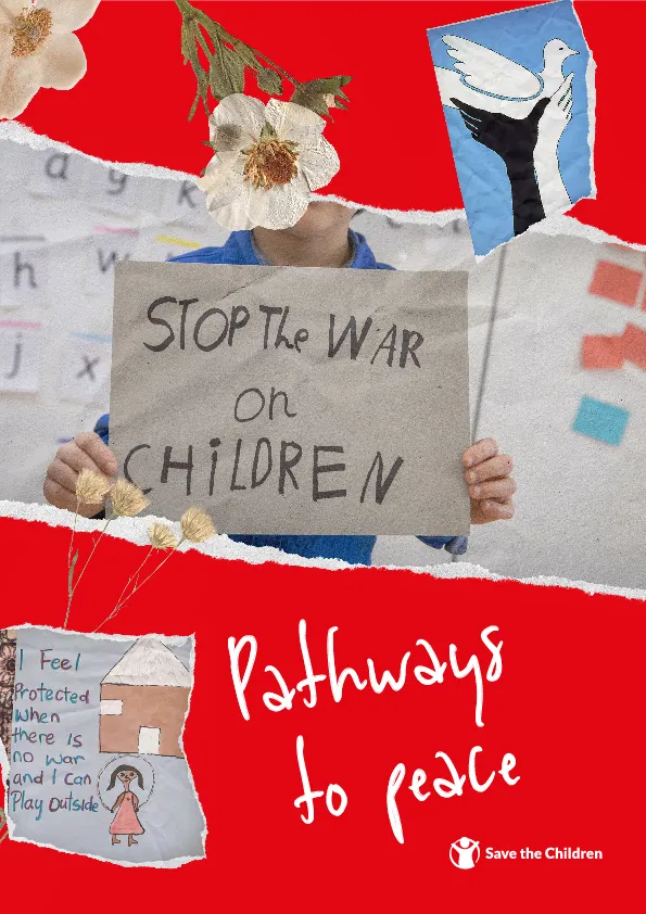 Stop the War on Children: Pathways to peace | Save the Children’s ...