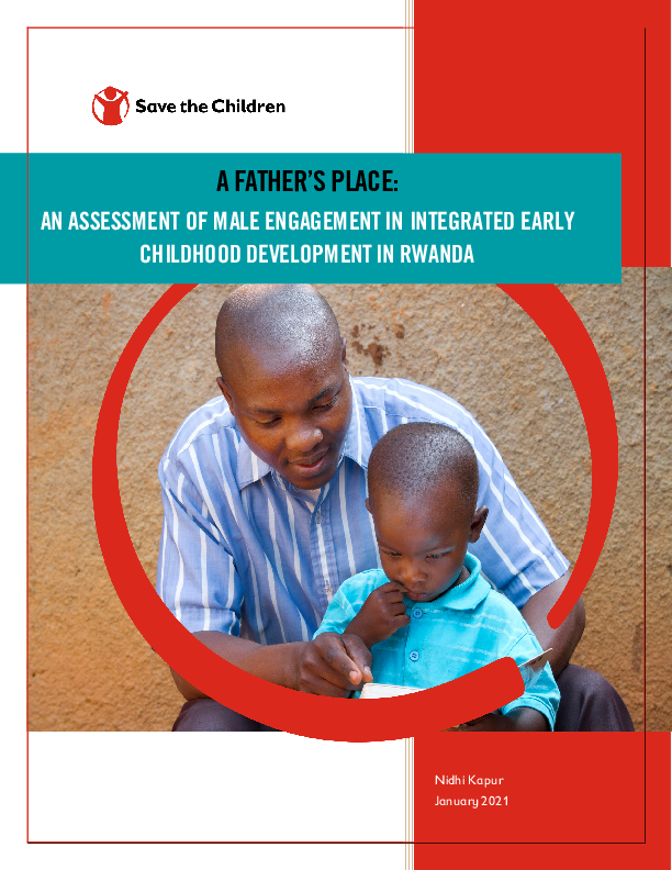 A Father's Place: An assessment of male engagement in integrated early childhood development in Rwanda