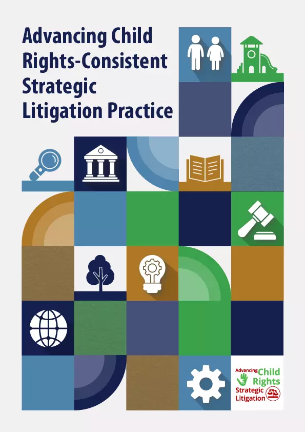 Advancing Child Rights-Consistent Strategic Litigation Practice thumbnail