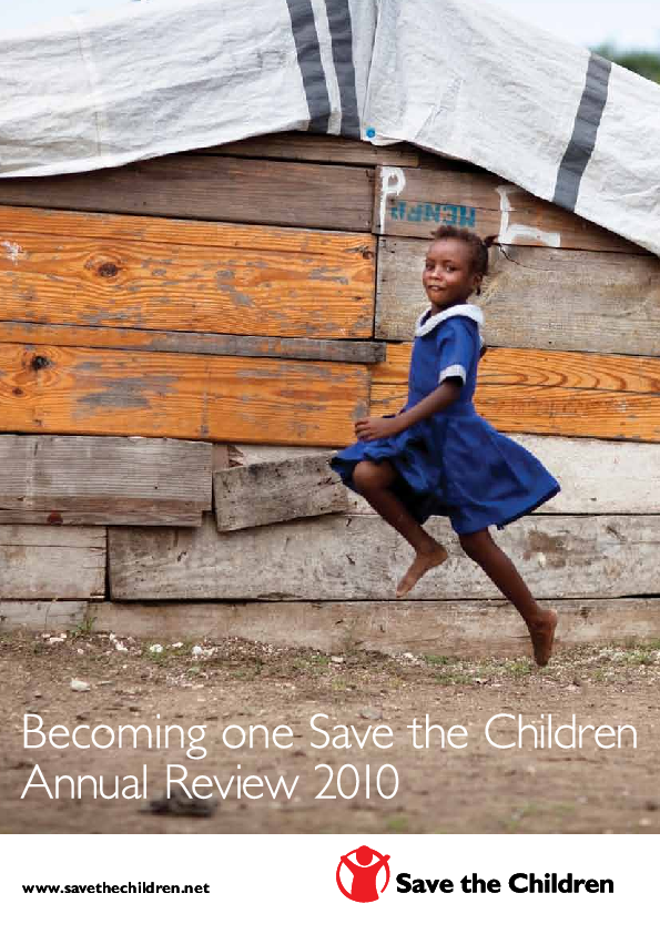 Becoming One: Save the Children Annual Review 2010