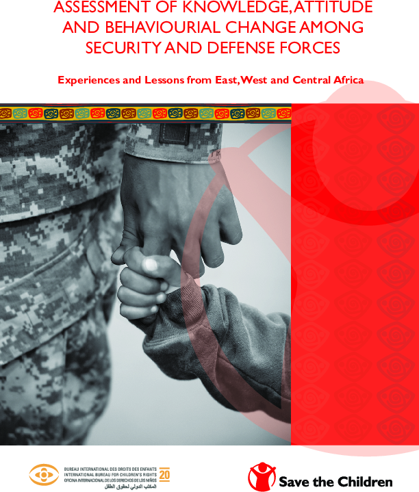 Assessment of Knowledge, Attitude and Behavioral Change Among Security and Defense Forces: Experiences and Lessons from East, West and Central Africa