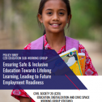Ensuring Safe and Inclusive Education Towards Lifelong Learning, Leading to Future Employment Readiness: Policy brief