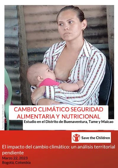 El impacto de la variabilidad climática en la seguridad alimentaria infantil en Maicao, Buenaventura y Tame (Colombia)