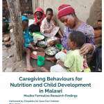 Caregiving Behaviours for Nutrition and Child Development in Malawi: Maziko Formative Research Findings