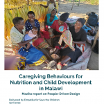 Caregiving Behaviors for Nutrition and Child Development in Malawi: People-Driven Design