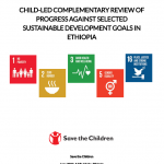 Child-led Complementary Review of Progress Against Selected Sustainable Development Goals in Ethiopia