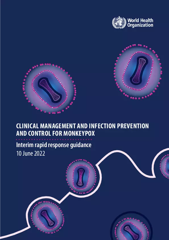 Clinical management and infection prevention and control for monkeypox: Interim rapid response guidance thumbnail