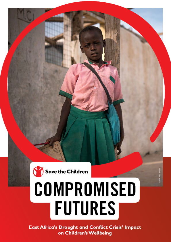 compromised_futures-east_africas_drought_and_conflict_crisis_impact_on_childrens_wellbeing.pdf_0.png
