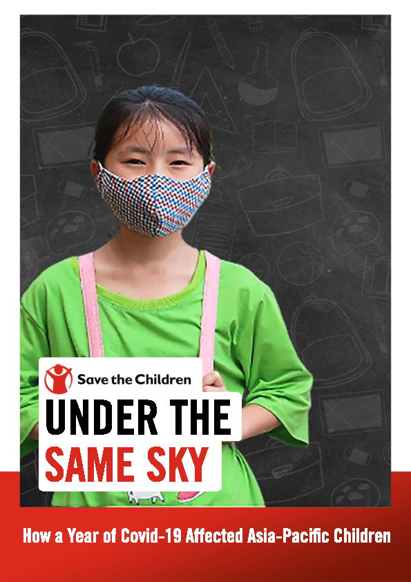 Under the Same Sky: How a year of COVID-19 affected Asia-Pacific Children