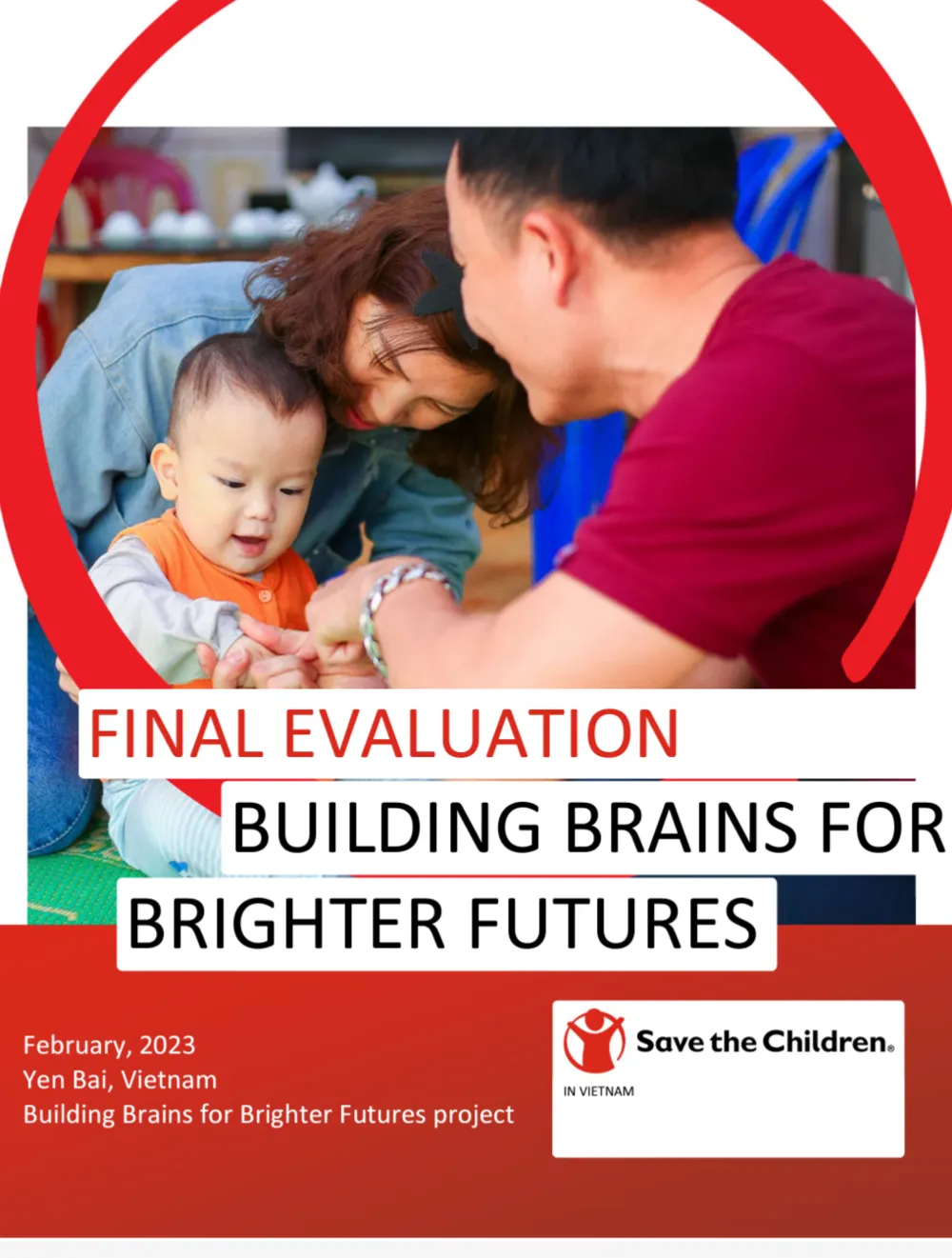 Final Evaluation of the Building Brains for Brighter Futures Project