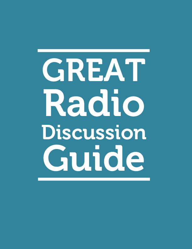 great_radio_discussion_guide.pdf_0.png