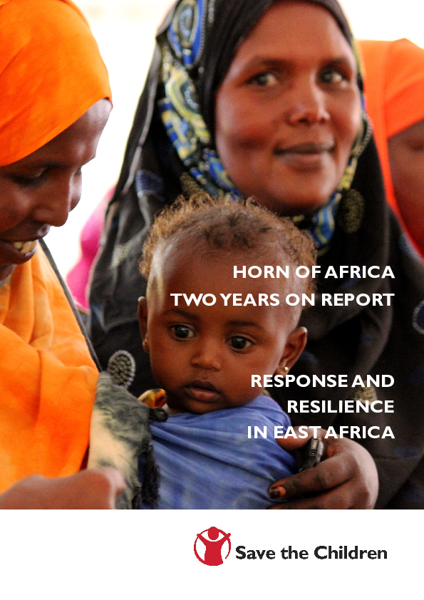 Horn of Africa Two Years On Report: Response and Resilience in East Africa