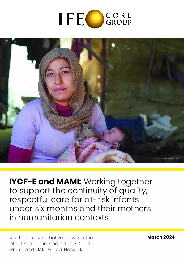 IYCF-E and MAMI: Working together to support the continuity of quality, respectful care for at-risk infants under six months and their mothers in humanitarian contexts thumbnail