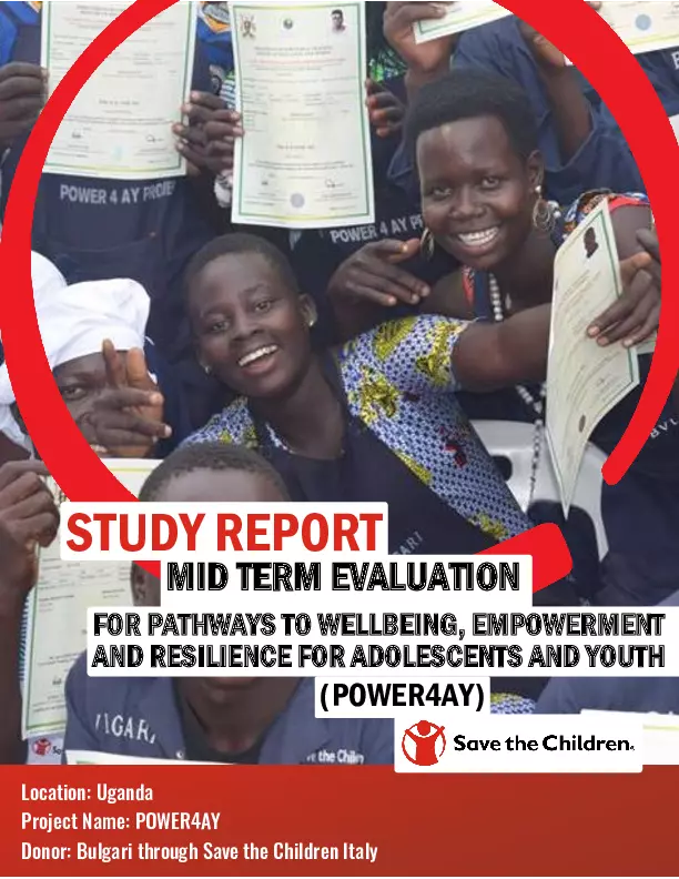 Mid-term Evaluation Report for the Pathways to Wellbeing, Empowerment, and Resilience for Adolescents and Youth (POWER4AY) Program, Uganda 2024