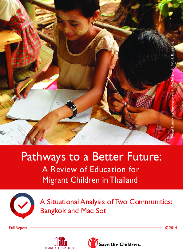 Pathways to a Better Future: A review of education for migrant children in Thailand