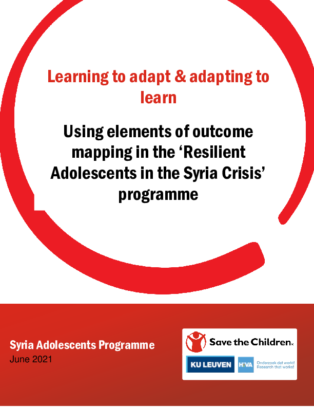 Learning to adapt & adapting to learn: Using elements of outcome mapping in the ‘Resilient Adolescents in the Syria Crisis’ programme