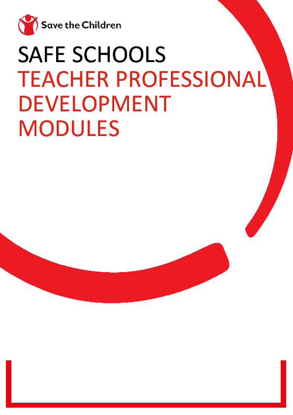 Safe Schools: Teacher professional development modules: Module 10: Attacks on education
