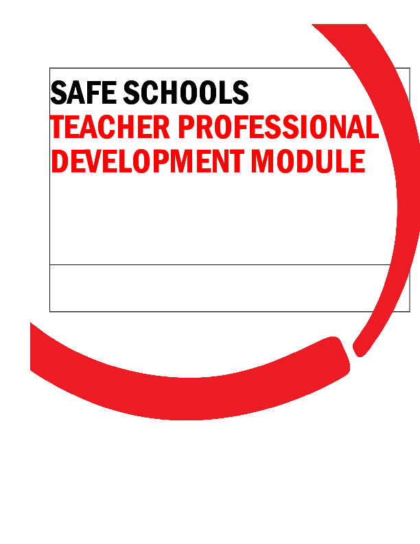 Safe Schools: Teacher professional development modules: Module 4: Violence awareness