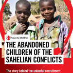 The Abandoned Children of the Sahelian Conflicts: The story behind the unlawful recruitment of children by armed groups in the Sahel