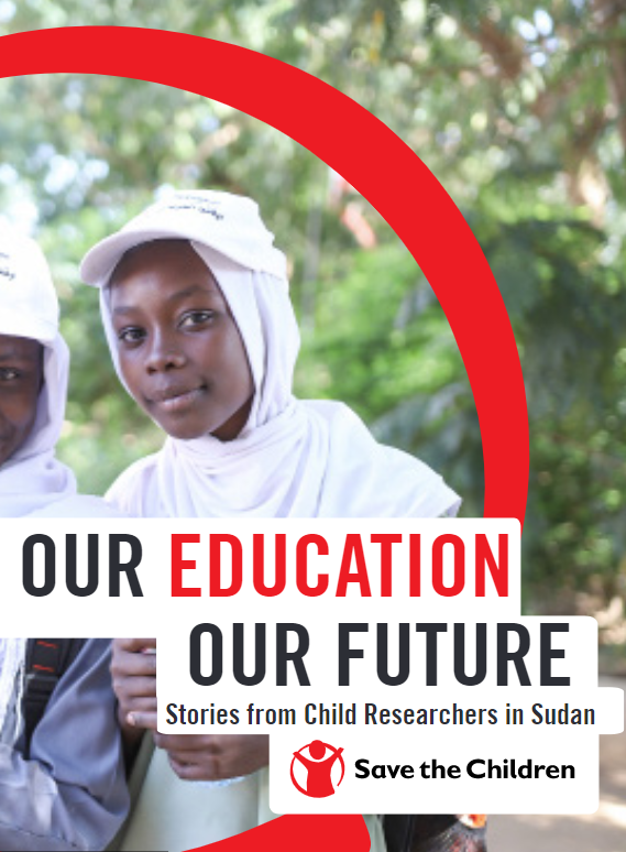Our Education Our Future: Stories from child researchers in Sudan