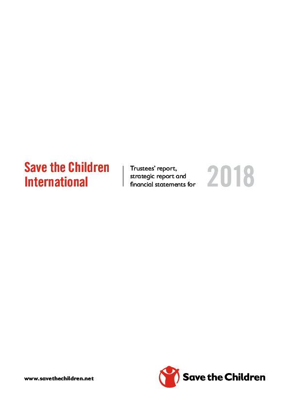 Save the Children International Trustees' Report, Strategic Report, and Financial Statements for 2018