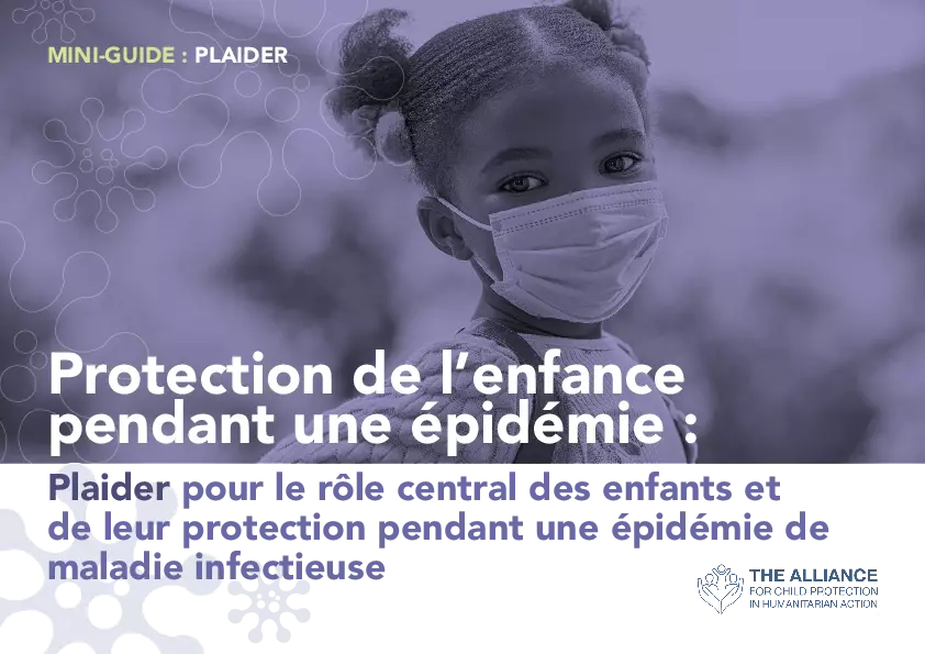 Child Protection in Outbreaks: Advocating for the centrality of children and their protection in infectious disease outbreaks (Mini Guide 2) thumbnail