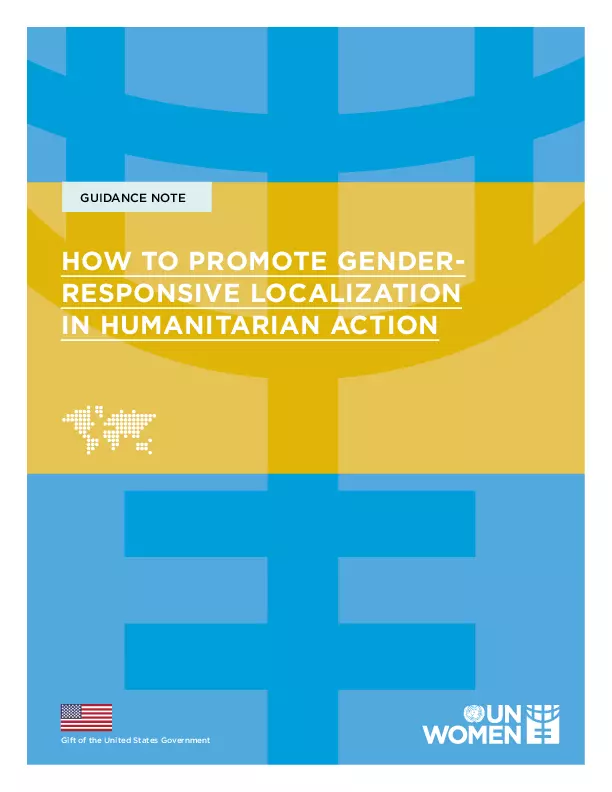 Guidance Note: How to promote gender-responsive localization in humanitarian action thumbnail