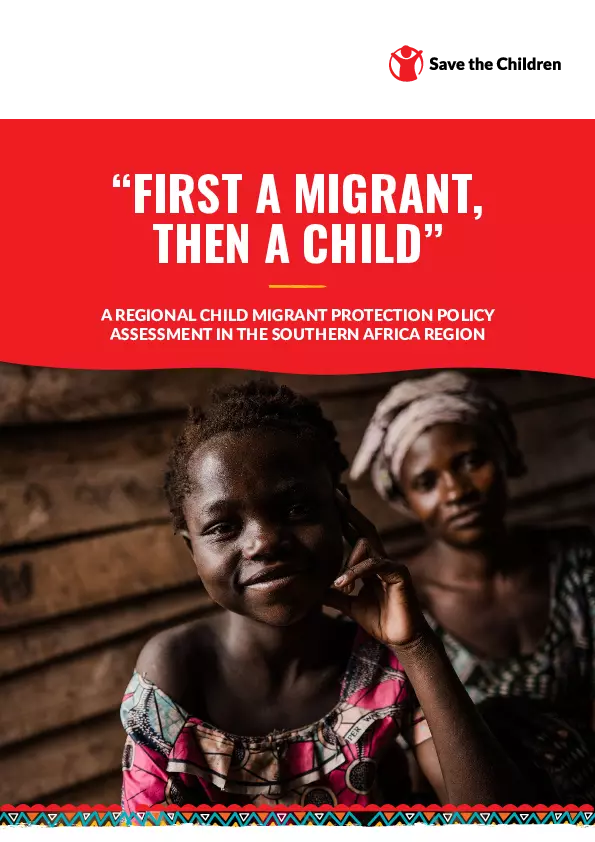 “First a migrant, then a child”  A Regional Child Migrant Protection Policy Assessment in the Southern Africa Region thumbnail