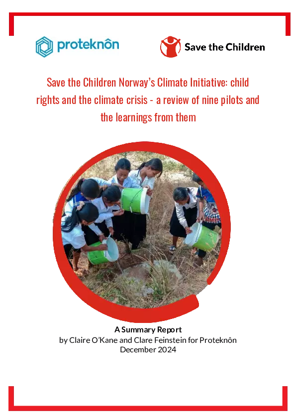 Save the Children Norway’s Climate Initiative: Child rights and the climate crisis: A review of nine pilots and the learnings from them