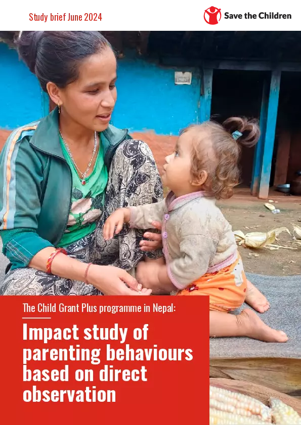 The Child Grant Plus Programme in Nepal: Impact study of parenting behaviours based on direct observation thumbnail