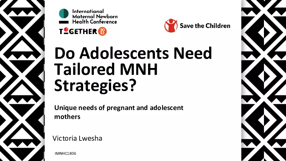 Do adolescents need tailored MNH strategies? Unique needs of pregnant and adolescent mothers thumbnail